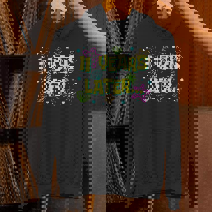 11 Years Later 11 Year Old Meme 11Th Birthday Party Unisex Hoodie
