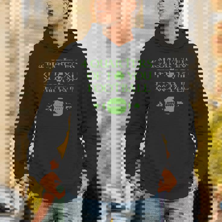 4 Quarters Of F You Football Clover Unisex Hoodie