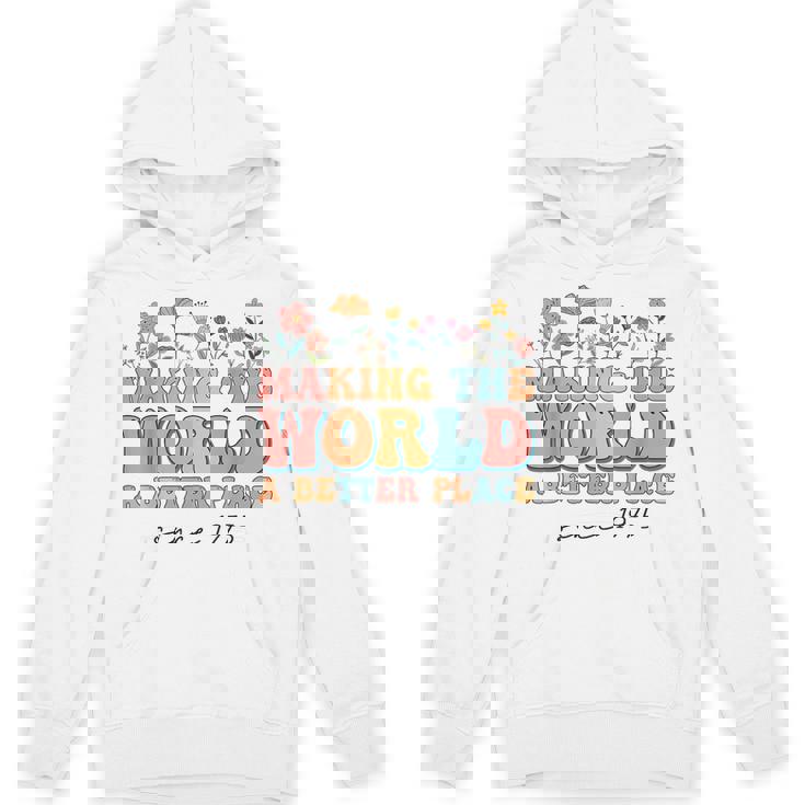 49Th Birthday Making The World A Better Place Since 1975 Unisex Hoodie