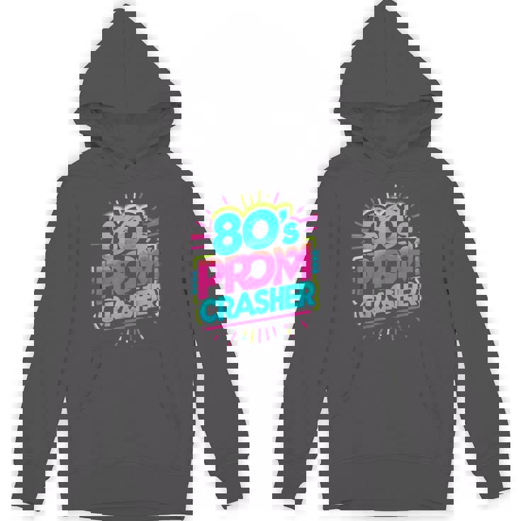 80'S Prom Crasher Prom Theme Party Distressed Unisex Hoodie