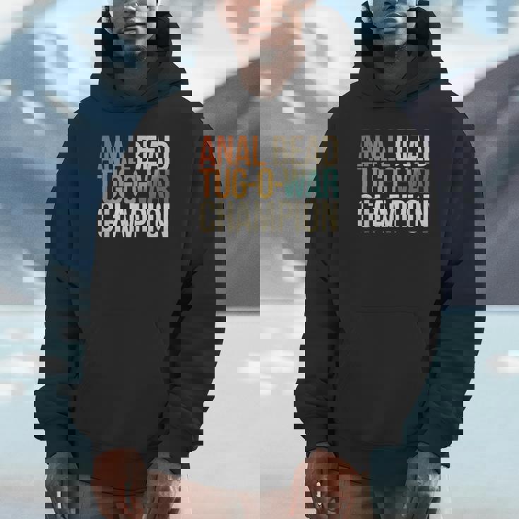 Anal Bead Tug-O-War Champion Saying Unisex Hoodie