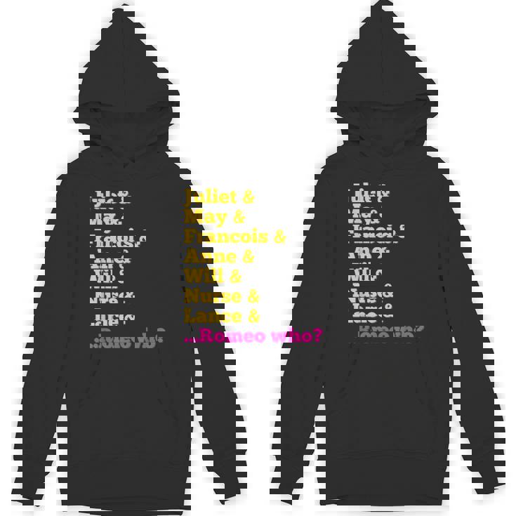& Juliet Characters 'Romeo Who' Musical Theatre Musicals Unisex Hoodie