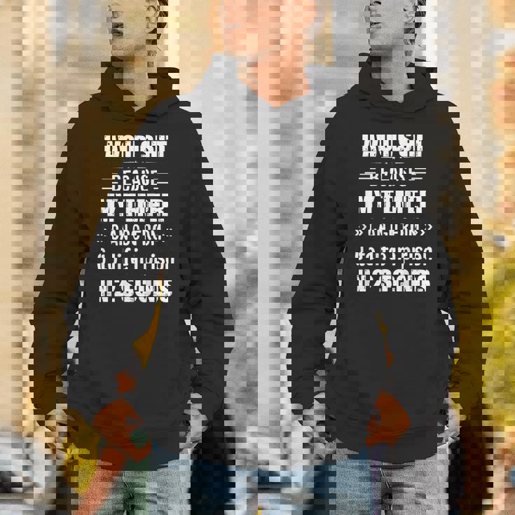 I Avoid Shit Because My Temper Can Go From Zero To Life Unisex Hoodie