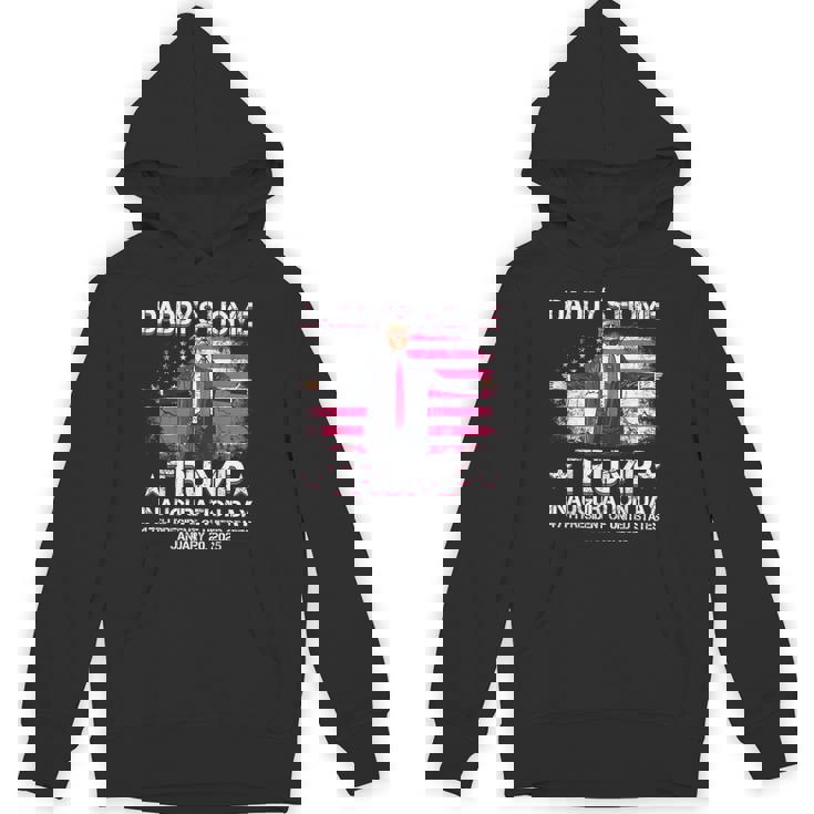 Daddys Home Trump Pink Inauguration Day 2025 Unisex Hoodie