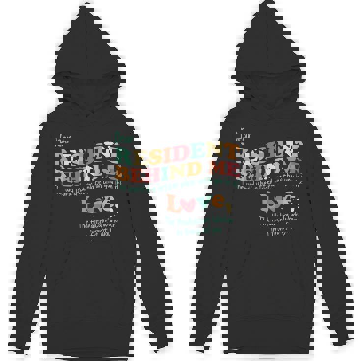 Dear Resident Behind Me Nursing Home Staff Print On Back Unisex Hoodie