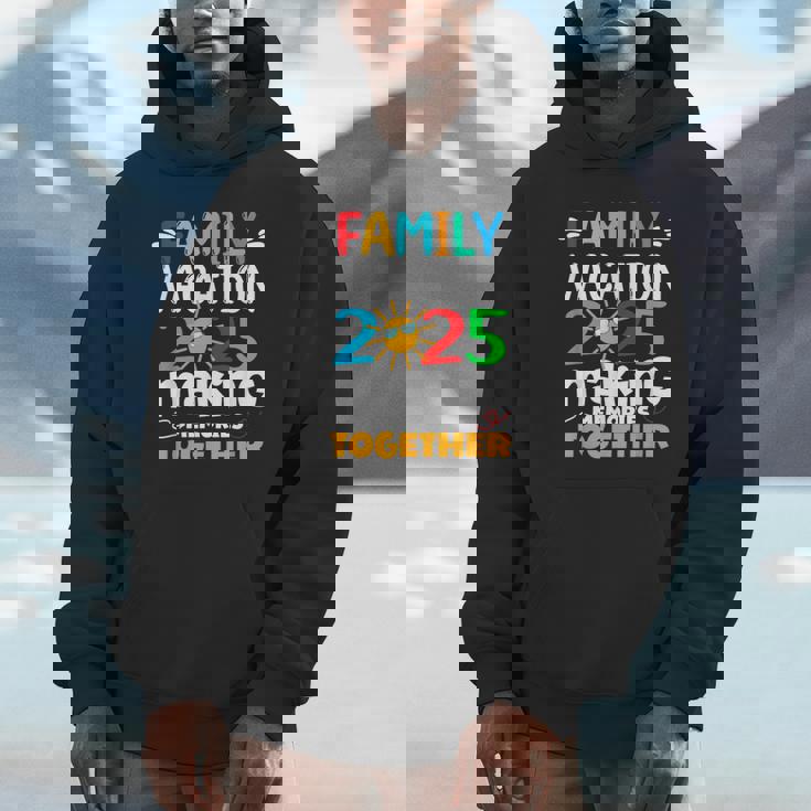 Family Vacation 2025 Trip Making Memories Matching Unisex Hoodie