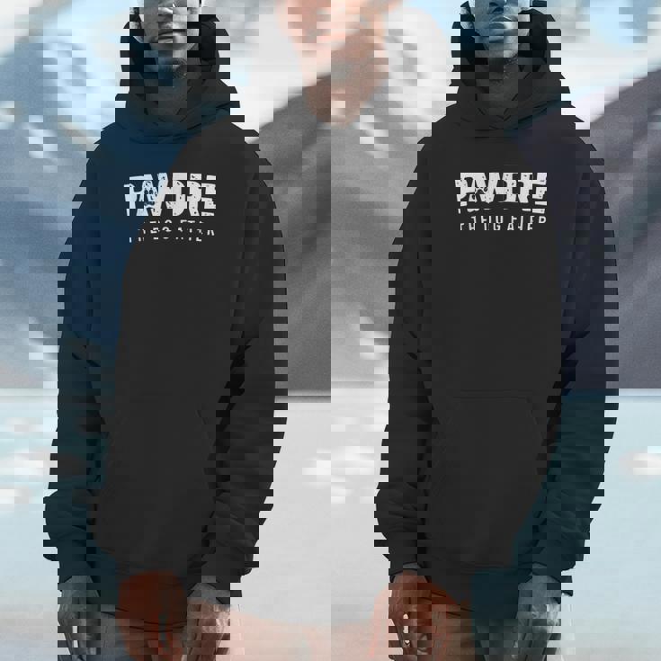 Fathers Day Christmas Pawdre The Dog Father Dog Dad Unisex Hoodie