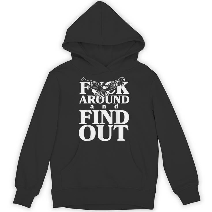 Fuck Around And Find Out Eagle Unisex Hoodie