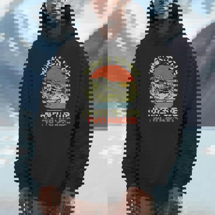 Fishing Mine's Big Use Two Hands Bass Fish Dad Unisex Hoodie