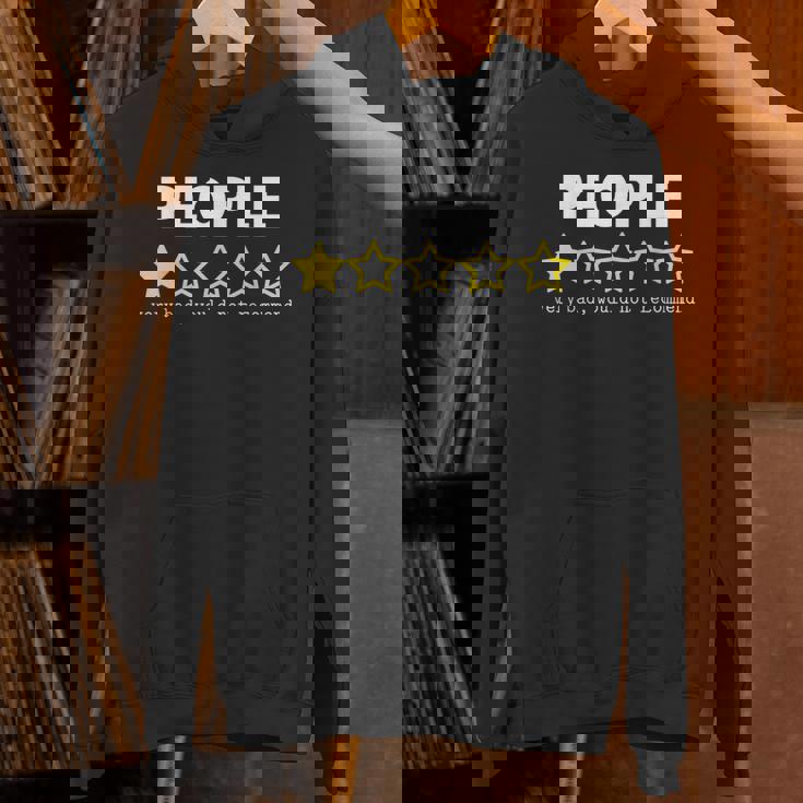 People Very Bad Would Not Recommend 1 Star Rating Unisex Hoodie