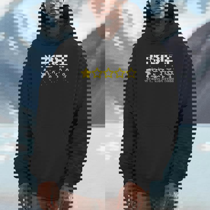 People Very Bad Would Not Recommend 1 Star Rating Unisex Hoodie
