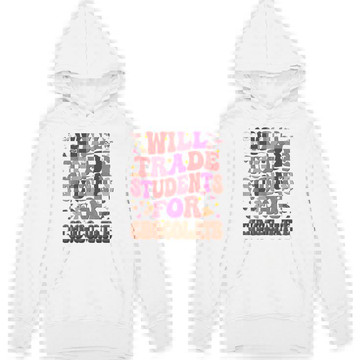 Will Trade Students For Chocolate Valentines Teachers Unisex Hoodie