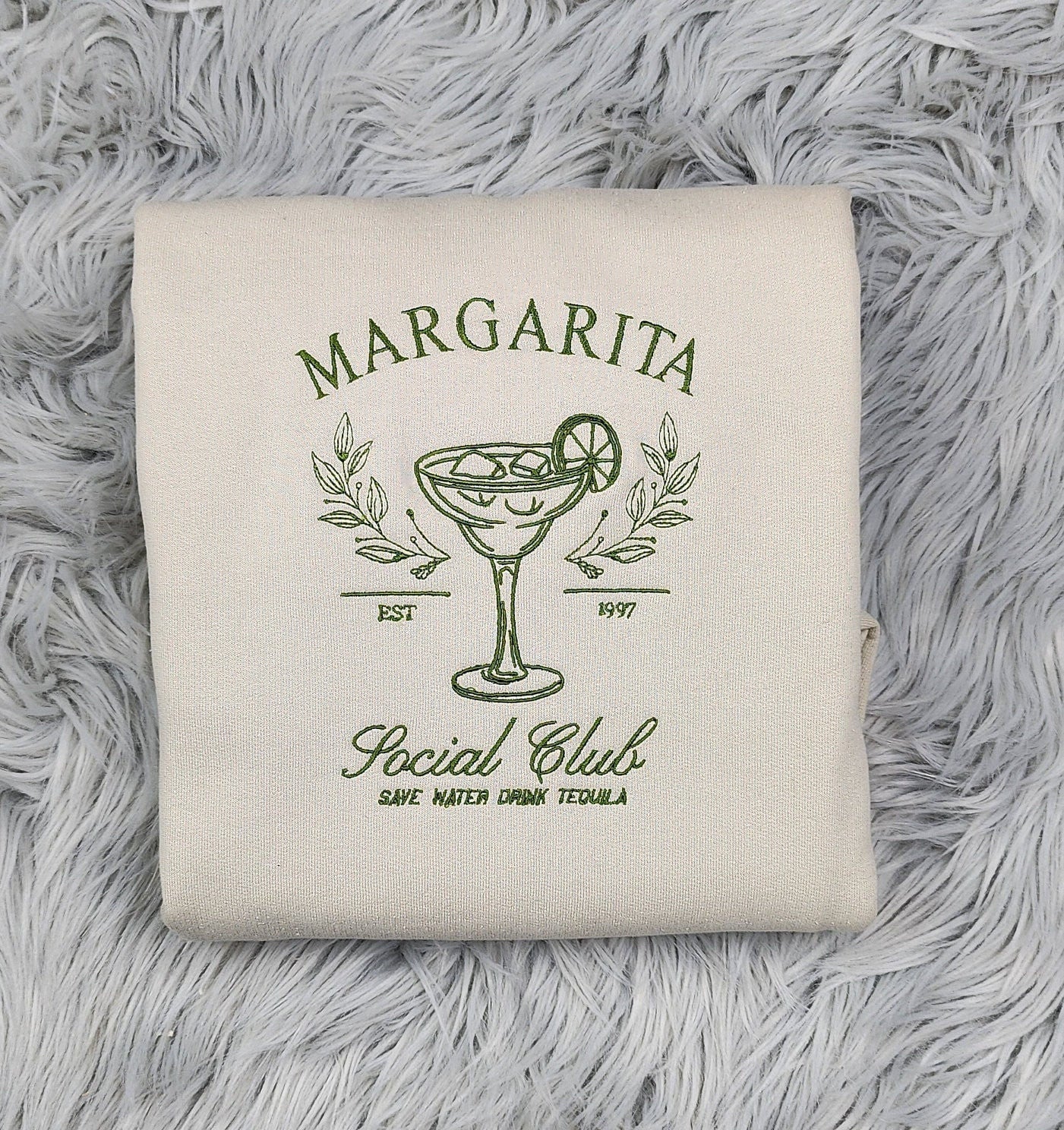 Margarita Social Club Embroidered Crewneck - Save Water Drink Tequila Shirt - Margarita Embroidery - T-Shirt - Sweatshirt - Hoodie