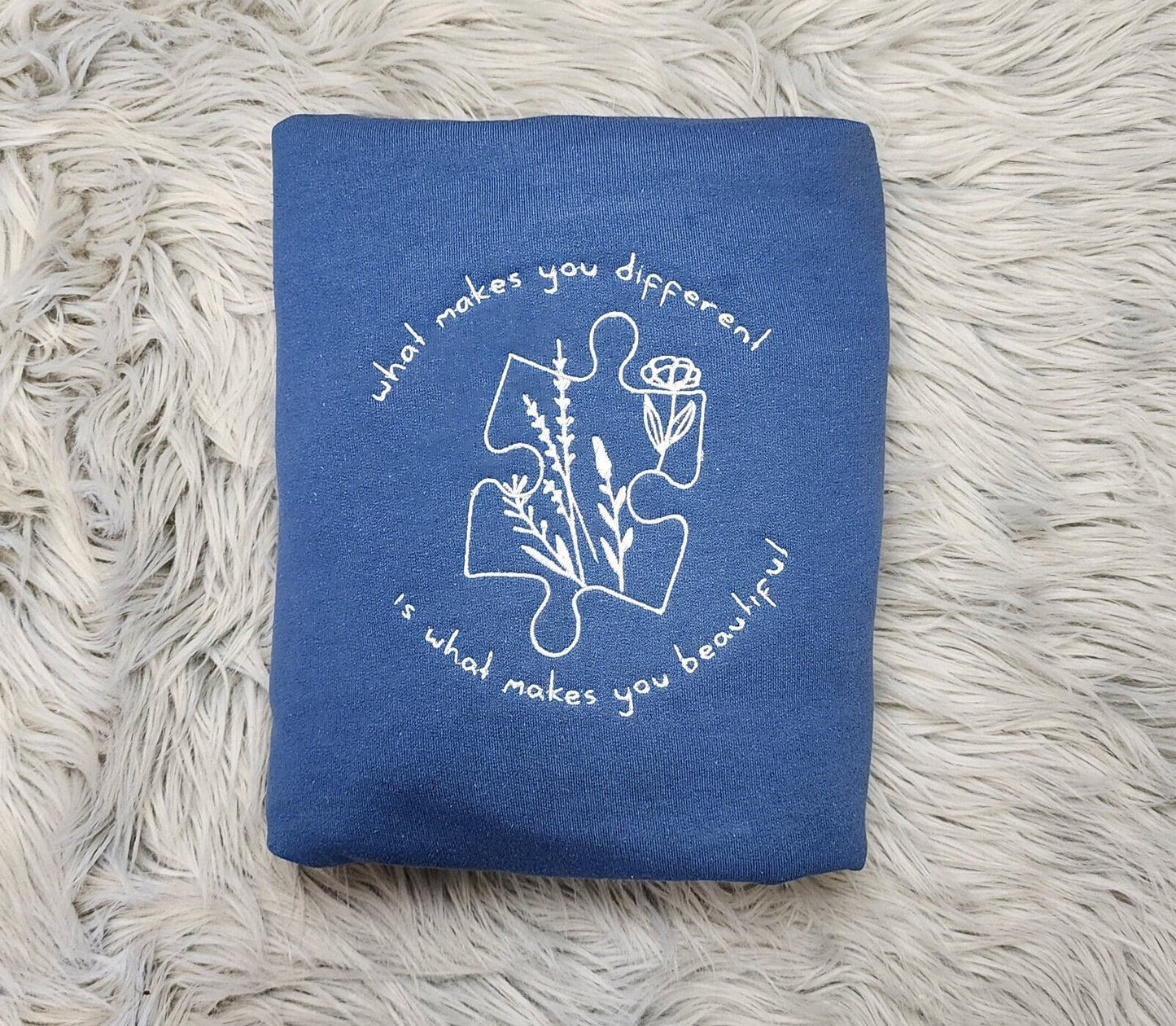 Embroidered Autism Awareness Sweatshirt - What Makes You Different Is What Makes You Beautiful Shirt Unisex Sweatshirt or Hooded Sweatshirt