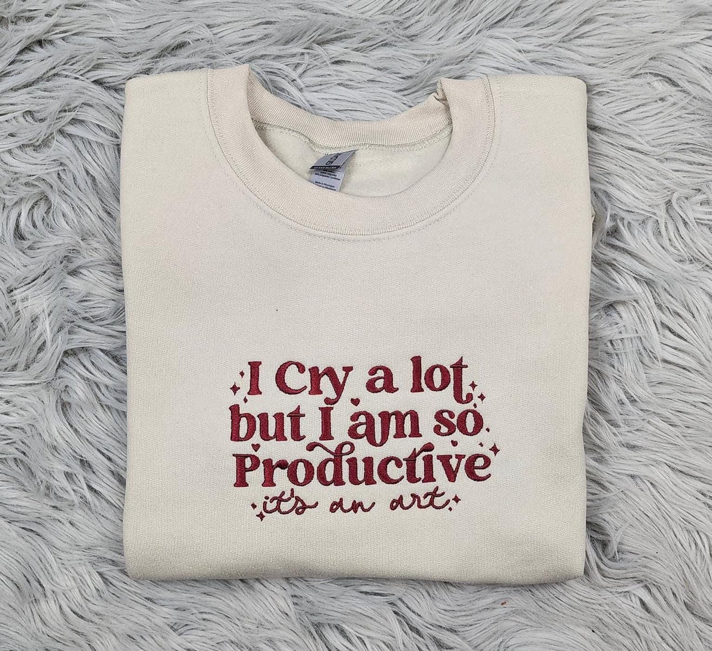 I Cry a Lot but I'm so Productive Embroidered Crewneck - TTPD Crewneck - Embroidered Poetry Crewneck - T-Shirt - Sweatshirt - Hoodie