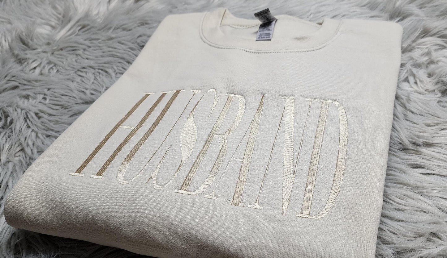 Husband Embroidered Crewneck - Wedding Gift - Gift For Husband - Husband Custom Embroidery - Unisex Crewneck Sweatshirt - T-Shirt - Hoodie