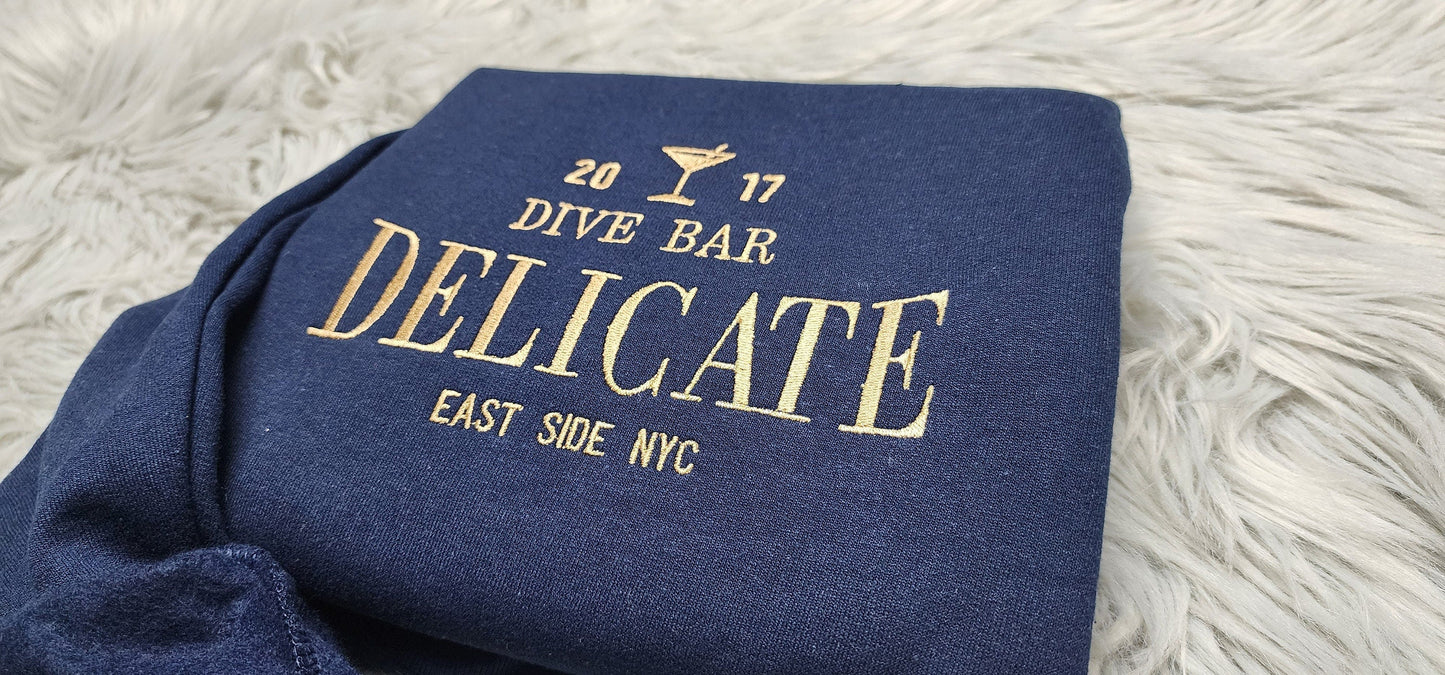Dive Bar Delicate Embroidered Shirt - Local Dive Bar Embroidered Crewneck - Crewneck Long Sleeve tee, Sweatshirt or Hoodie