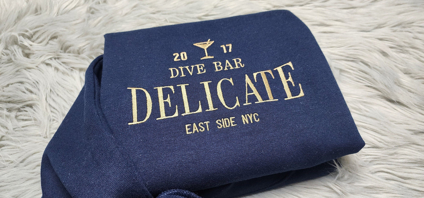 Dive Bar Delicate Embroidered Shirt - Local Dive Bar Embroidered Crewneck - Crewneck Long Sleeve tee, Sweatshirt or Hoodie