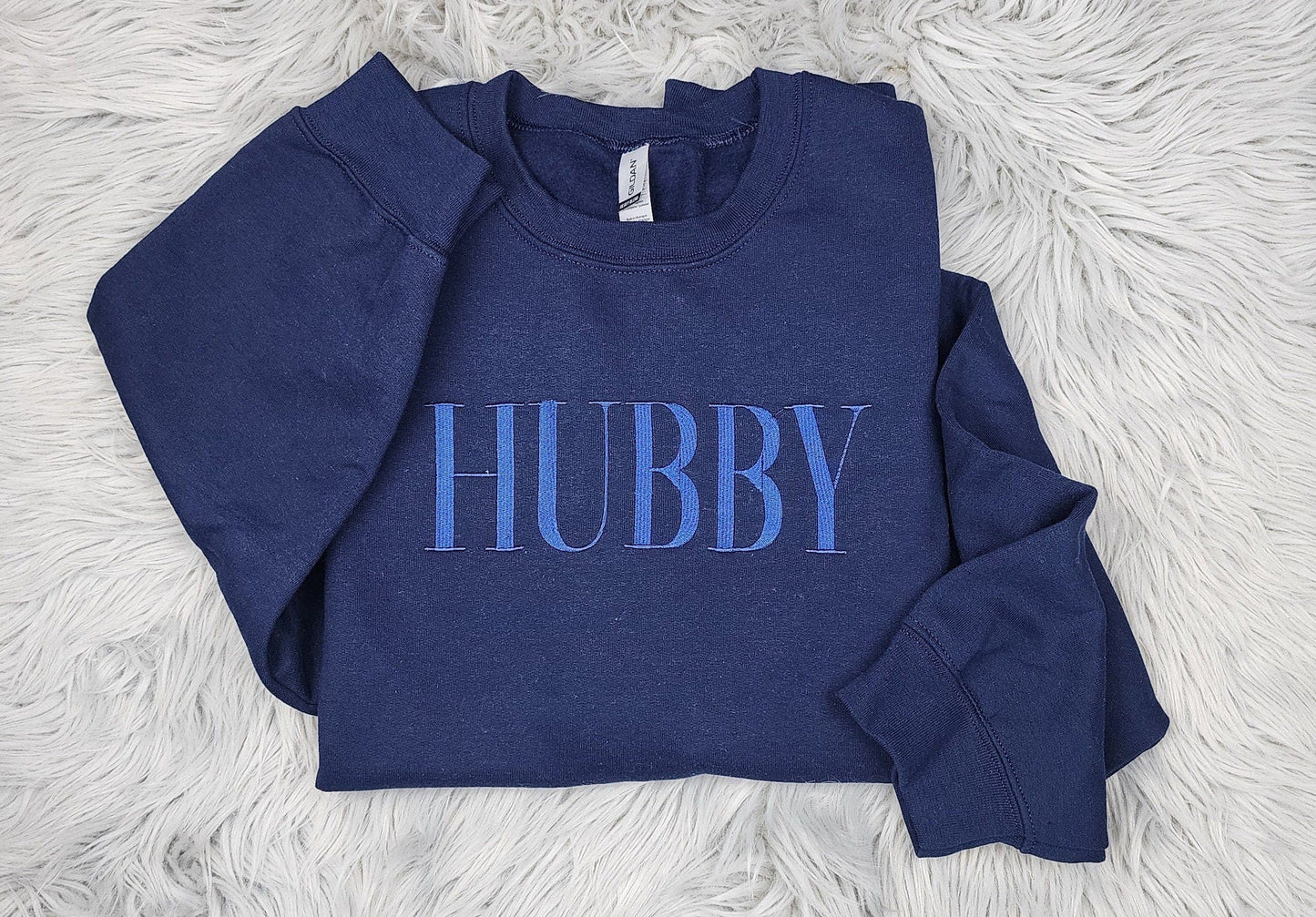 Embroidered Hubby Crewneck Sweatshirt or Hooded Sweatshirt - Hubby Sweatshirt -Couples sweatshirt
