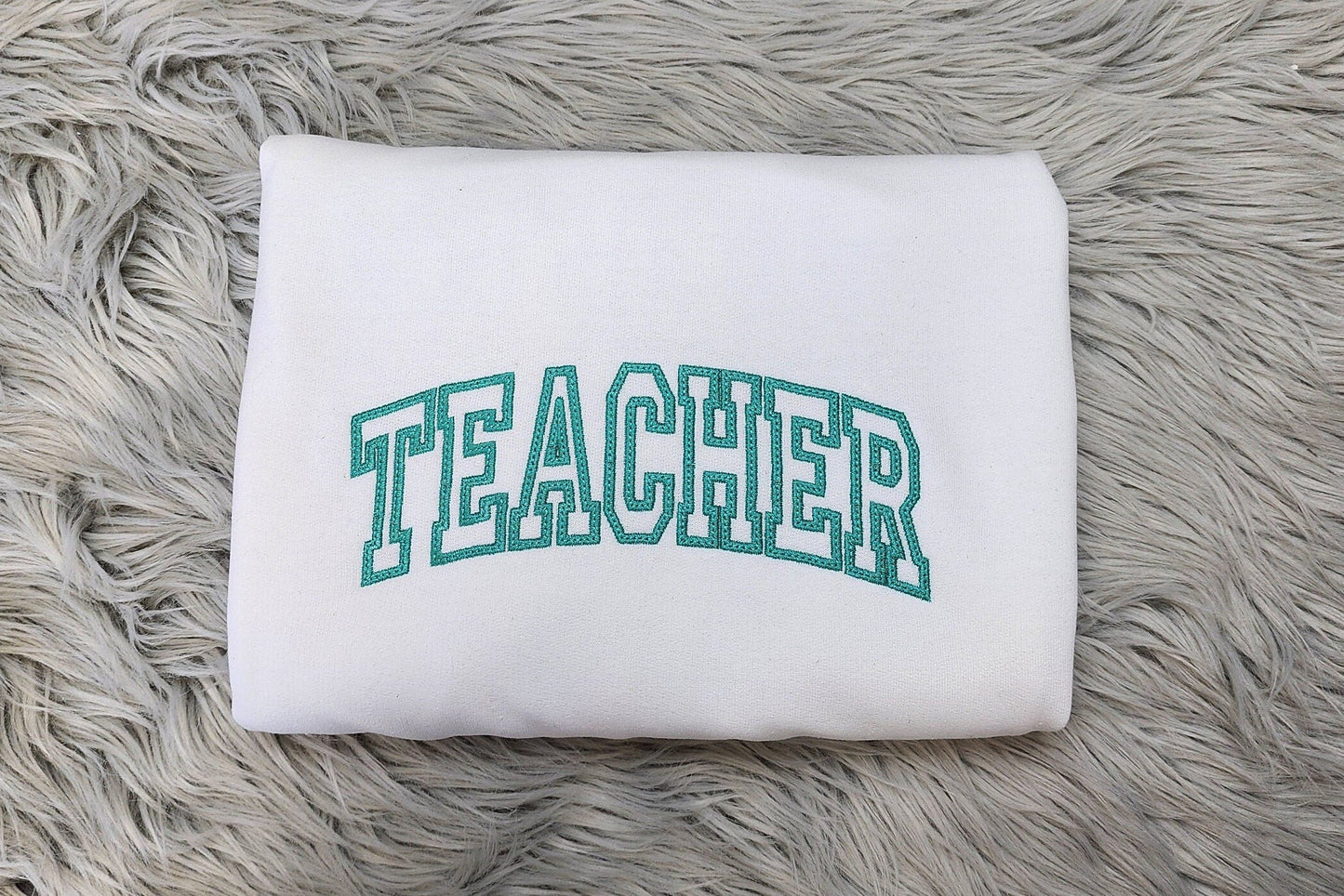 Embroidered Teacher Crewneck - Gift For Teacher - Best Teacher Unisex Crewneck or Hoodie