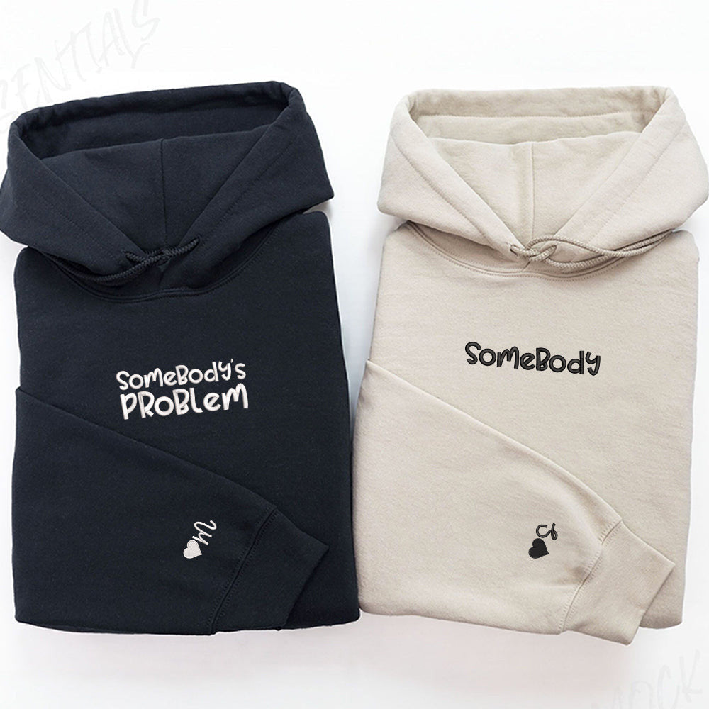 Somebody Somebody's Problem Couples Custom Embroidered Matching Hoodies For Couples