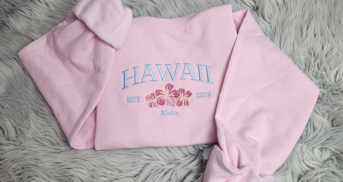 Embroidered Hawaii Aloha State Sweatshirt, Aloha Hawaii Unisex Sweatshirt great for men and women Sweatshirt or Hooded Sweatshirt
