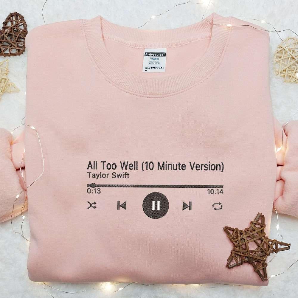 All Too Well Music Player Eras Tour Taylor Swift Embroidered Shirt Celebrity Embroidered Hoodie Best Music Gift For Fans