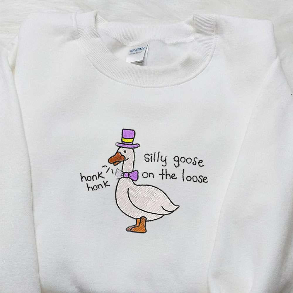 Honk Honk Silly Goose on the Loose Embroidered Shirt Animal Embroidered Shirt Funny Embroidered Shirt