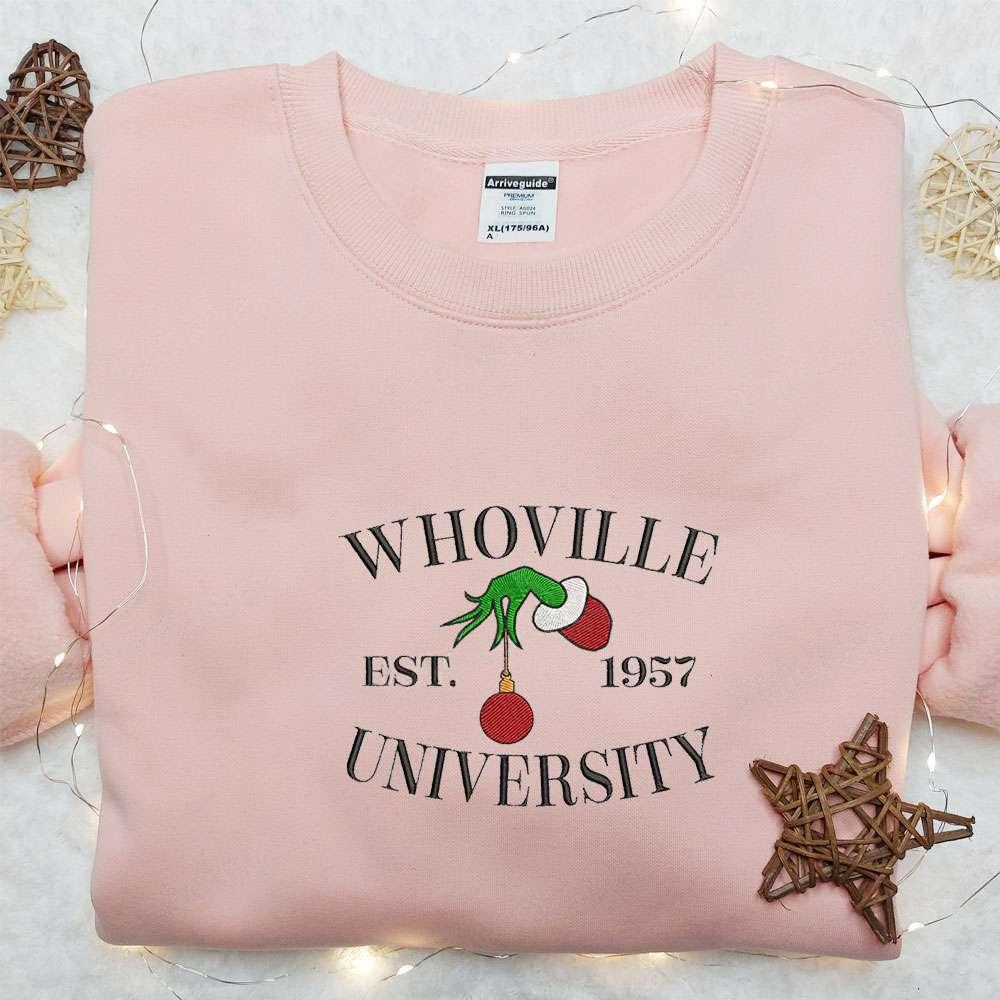 Whoville University Est 1957 Grinch Hand Embroidered Shirt Christmas Embroidered Hoodie Best Gifts For Family 1