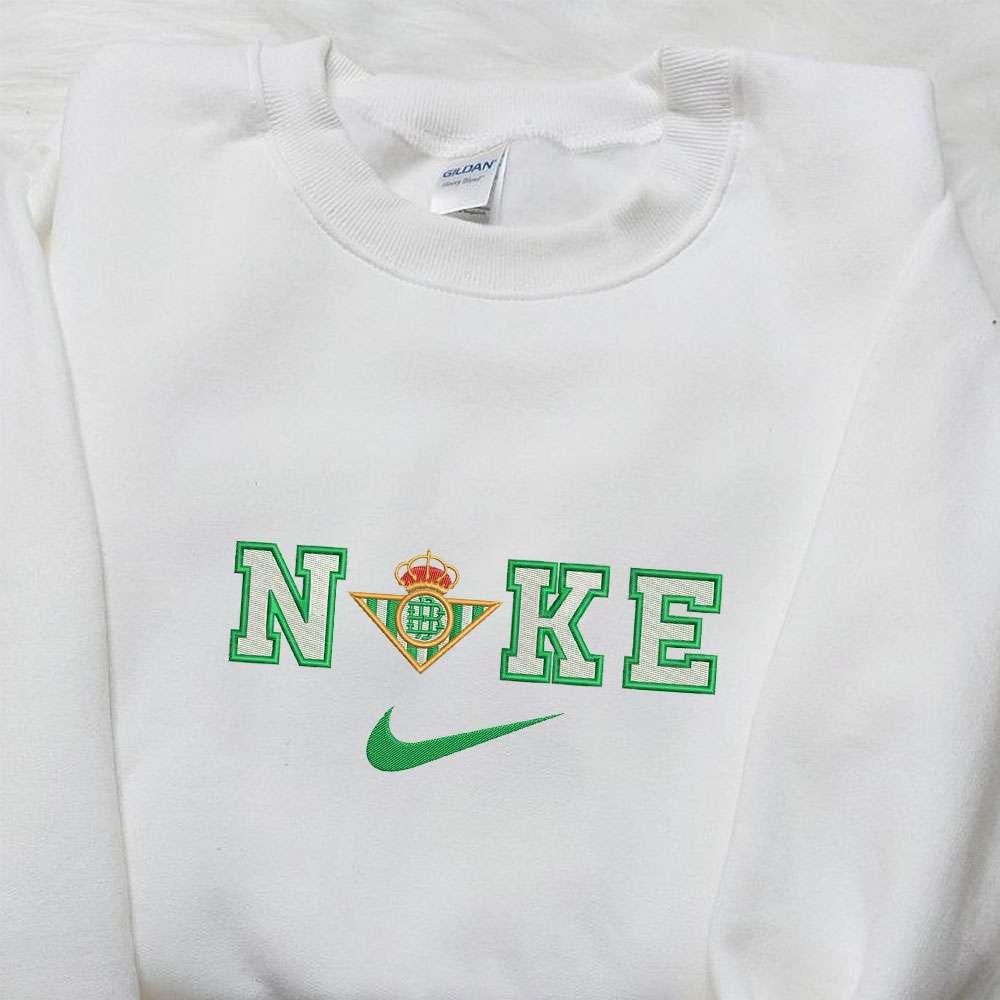 Real Betis Balompie x Nike Sport Embroidered Sweatshirt Football Embroidered Shirt Nike Inspired Embroidered