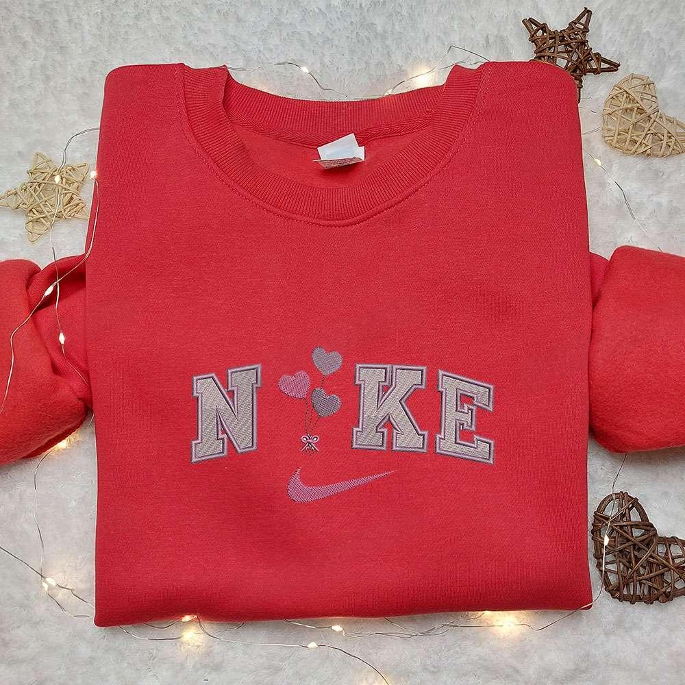 Heart Ballons x Nike Embroidered Hoodie Nike Inspired Embroidered Shirt Best Valentines Day Gift Ideas