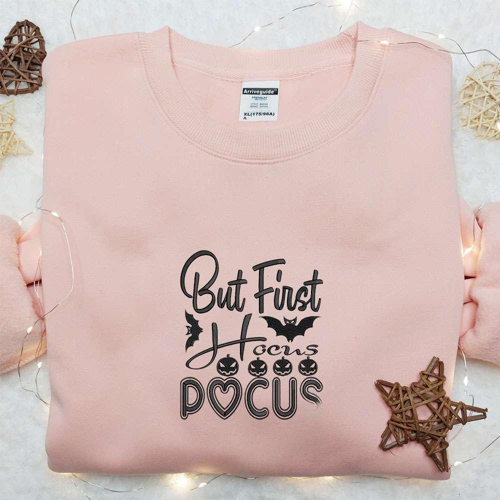 But First Hocus Pocus Pumpkin Halloween Embroidered Sweatshirt Spirit Halloween Embroidered T shirts Halloween Shirt Ideas