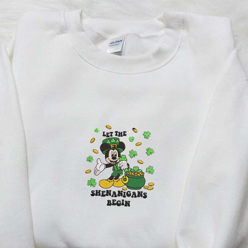 Mickey Let The Shenanigans Begin Embroidered Shirt Disney Characters Embroidered Shirt Saint Patricks Day Embroidered Hoodie