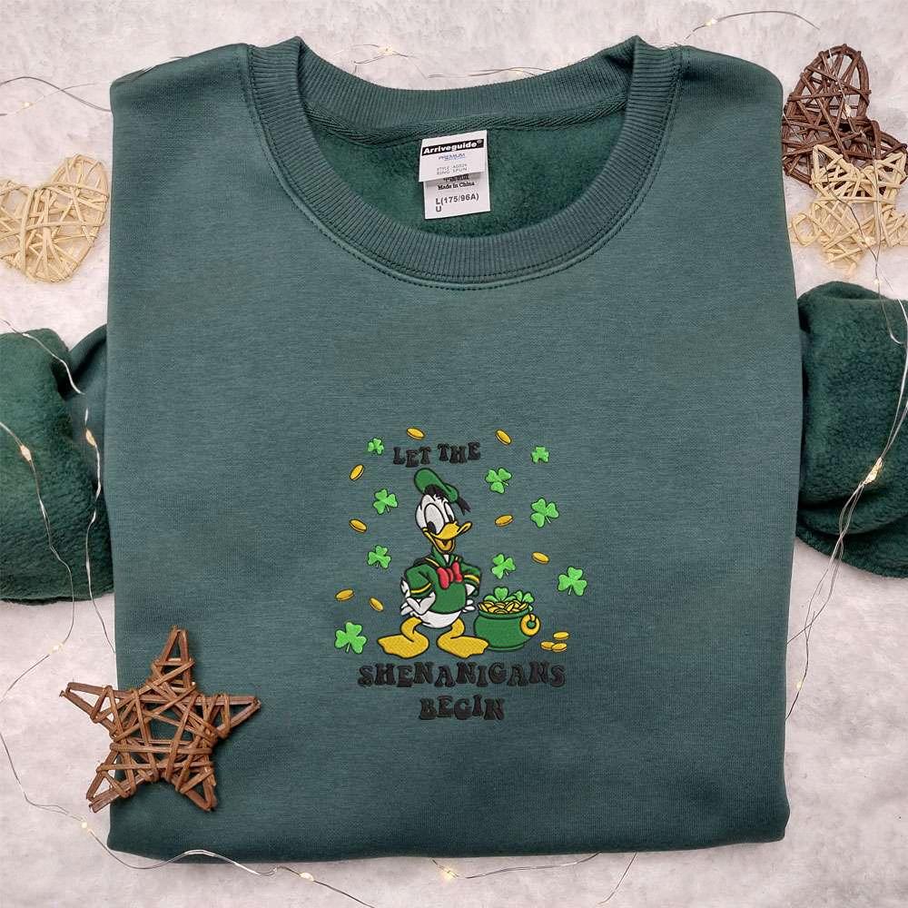Donald Duck Let The Shenanigans Begin Embroidered Shirt Disney Characters Embroidered Shirt Saint Patricks Day Embroidered Hoodie