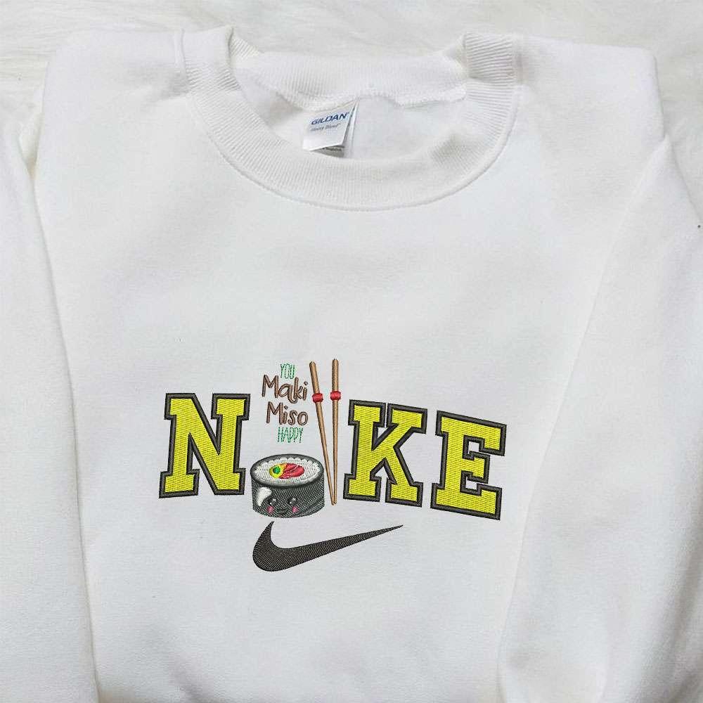 Maki Miso x Nike Embroidered Shirt Favorite Food Embroidered Shirt Nike Inspired Embroidered Shirt