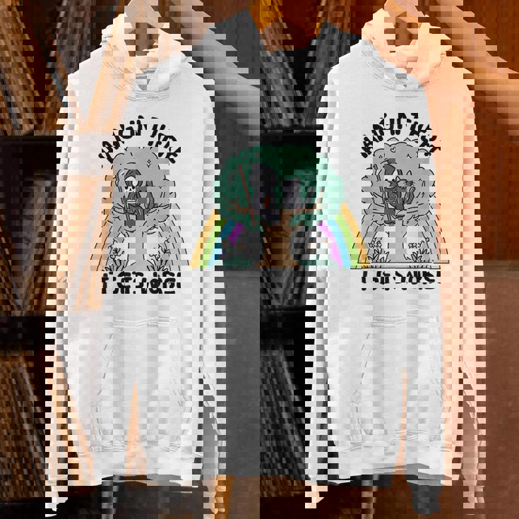 Hang In There It Gets Worse Death Reaper Skeleton Halloween Unisex Hoodie