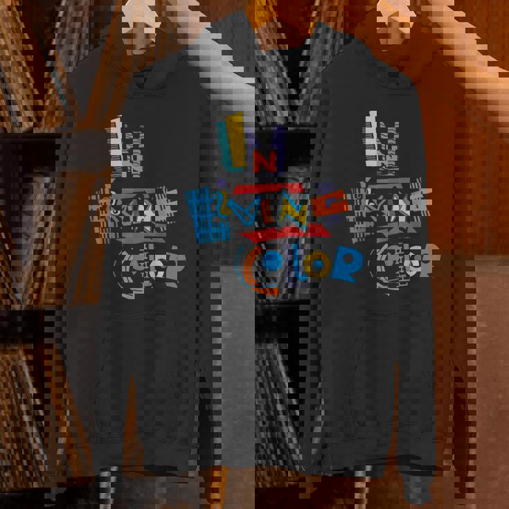 In Living Color Unisex Hoodie