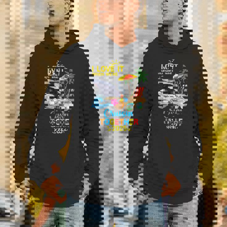 I Love It When We Are Cruising Together 2025 Unisex Hoodie