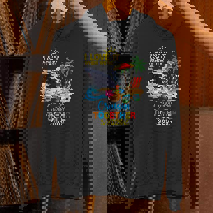 I Love It When We Are Cruising Together 2025 Unisex Hoodie