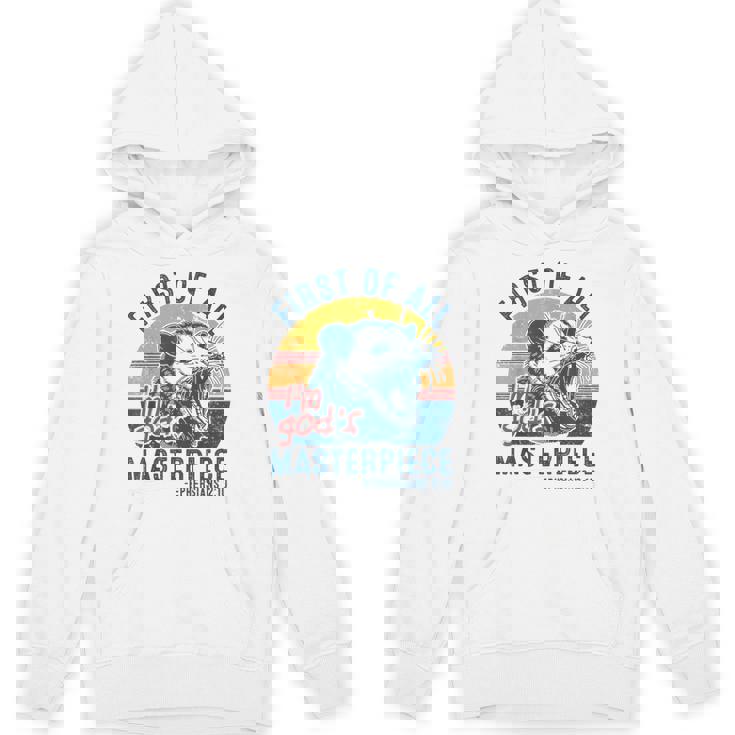 Opossum First Of All Im God's Masterpiece Angry Possum Unisex Hoodie