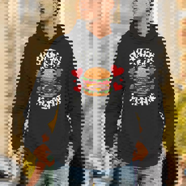 Valentine's Day Burgers Are My Valentine Valentines Unisex Hoodie