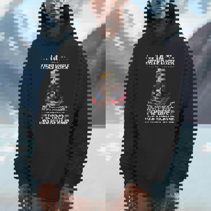 I Am A Veteran's Daughter Most People Never Meet Their Unisex Hoodie
