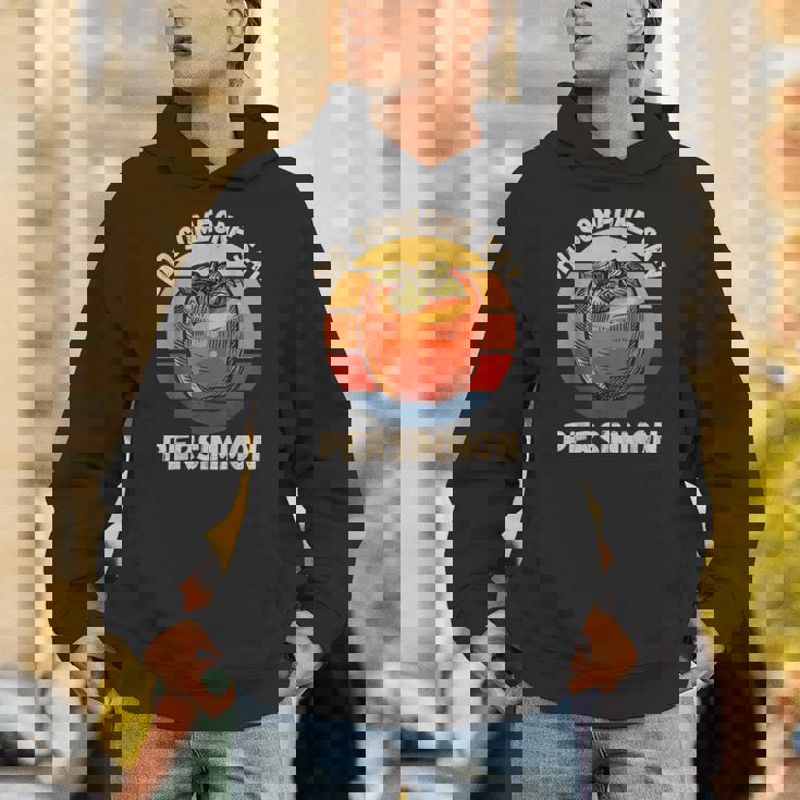 Vintage Persimmon Did Someone Say Persimmon Fruit Lover Unisex Hoodie