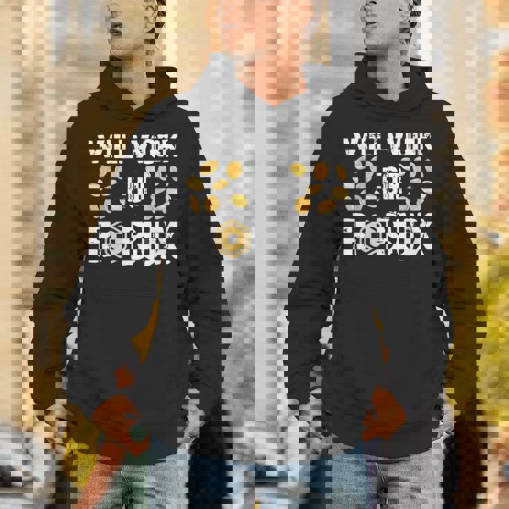 I Will Work For Robux Saying For The Blockchain And Token Unisex Hoodie