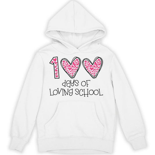 100 Days Of Loving School Heart 100Th Day Of School Students Unisex Hoodie