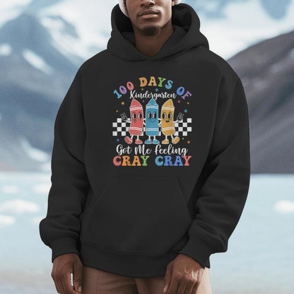 100 Days Of Pre-K Got Me Feeling Cray Cray Preschool Unisex Hoodie