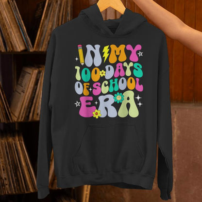 In My 100 Days Of School Era Retro 100Th Day Of School Unisex Hoodie