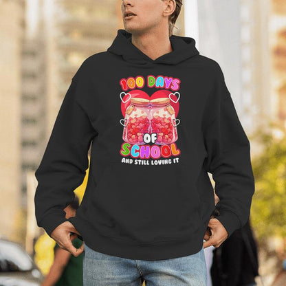 100Th Day Of School And Still Loving It 100 Days Of School Unisex Hoodie