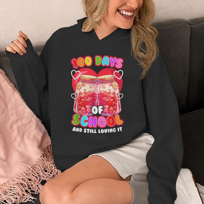 100Th Day Of School And Still Loving It 100 Days Of School Unisex Hoodie