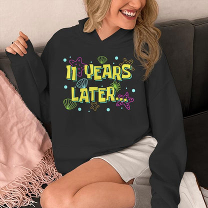 11 Years Later 11 Year Old Meme 11Th Birthday Party Unisex Hoodie